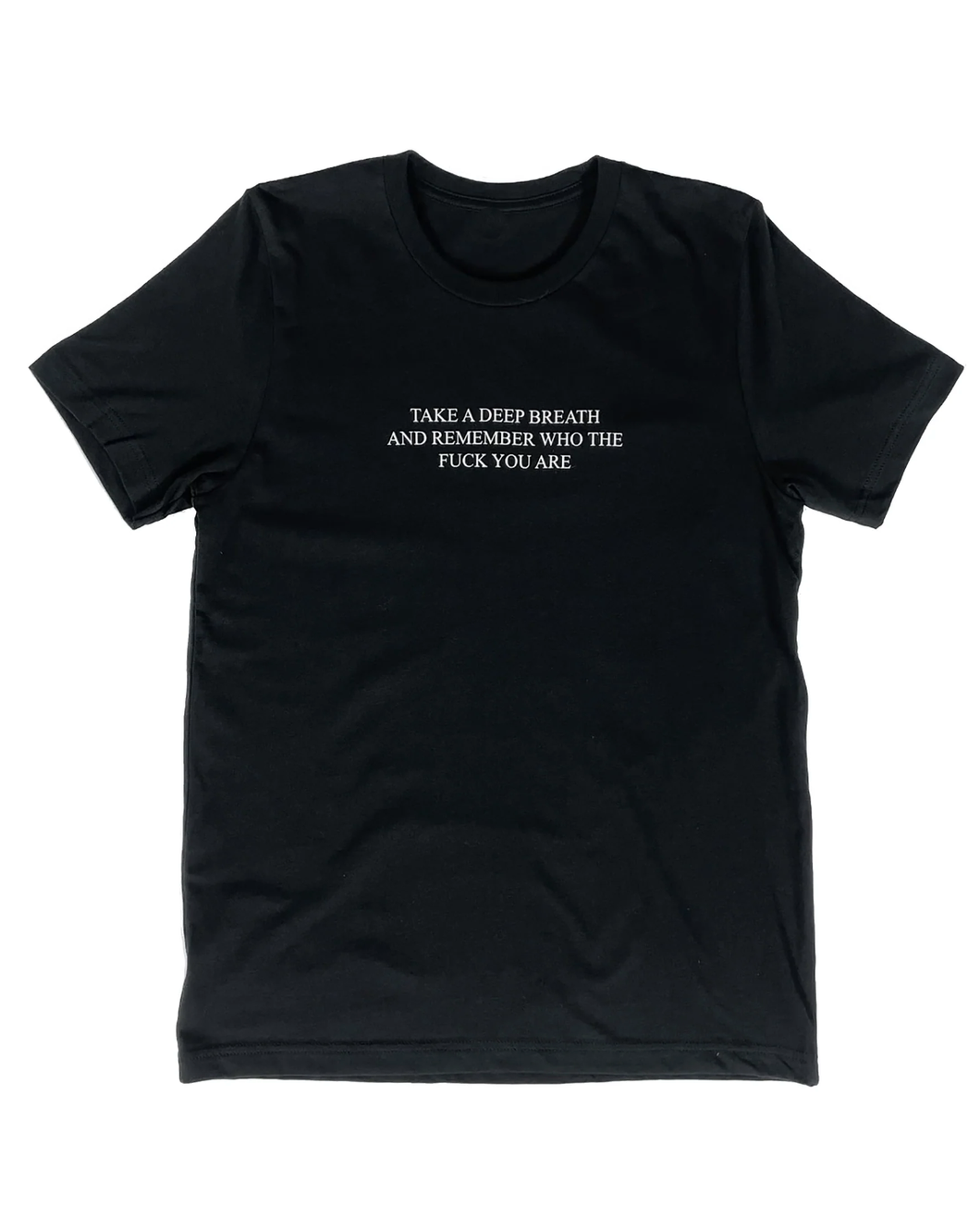 Article X Take A Deep Breath Unisex T-shirt